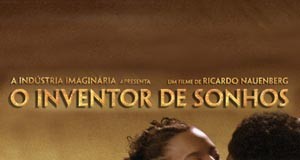 O Inventor de Sonhos – Trailer Oficial