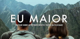 EU MAIOR: um filme sobre autoconhecimento e busca da felicidade