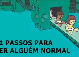 TIRINHA: 11 passos para ser alguém normal (tragicômica)