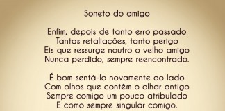 Soneto do amigo- Vinicius de Moraes