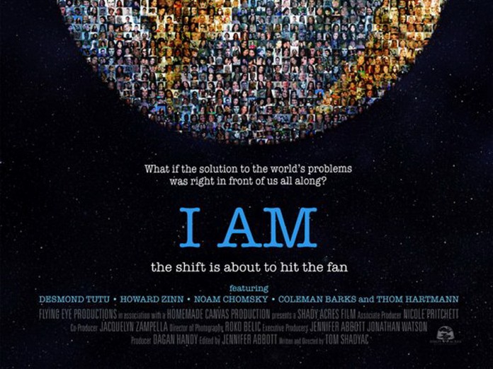 Documentário “I AM” – Você tem o Poder de Mudar o mundo.