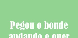 19 gírias antigas que precisam voltar pra boca do povo urgentemente