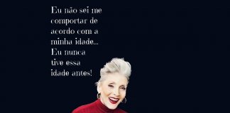 Eu não sei me comportar de acordo com a minha idade. Eu nunca tive essa idade antes. Eu não sei me comportar de acordo com a minha idade. Eu nunca tive essa idade antes.