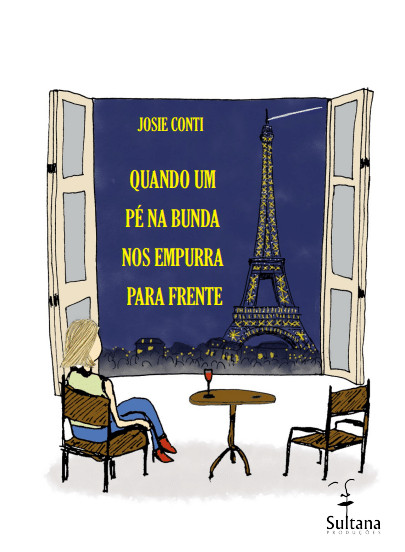 contioutra.com - Quando um p&eacute; na bunda nos empurra para frente- livro de Josie Conti